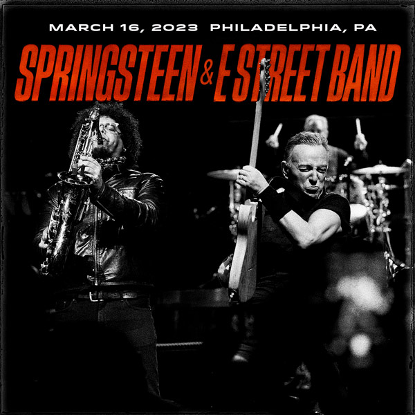 Bruce Springsteen Setlist at Wells Fargo Center, Philadelphia, PA on 03