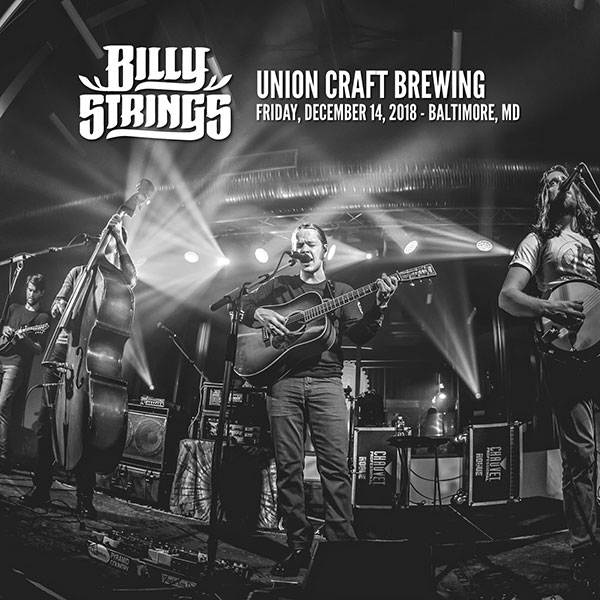 Billy Strings Live Concert Setlist at Union Craft Brewing, Baltimore, MD on 12142018