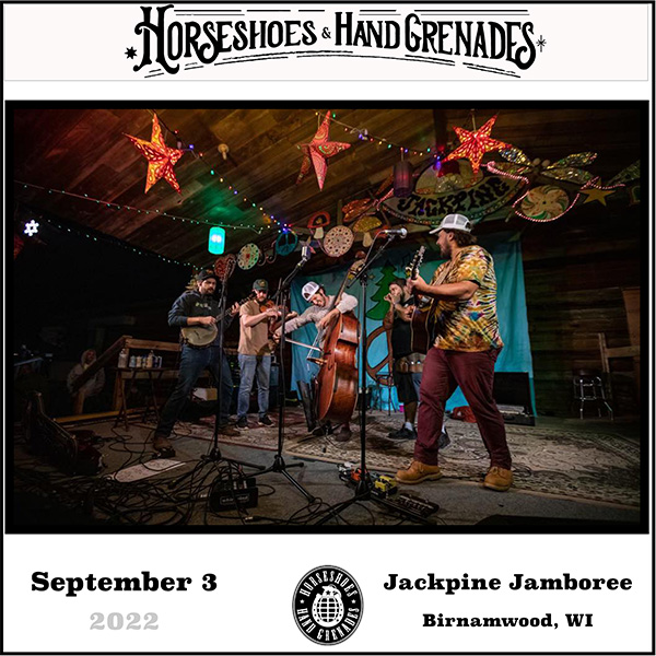 Horseshoes & Hand Grenades Live Concert Setlist at Jackpine Jamboree