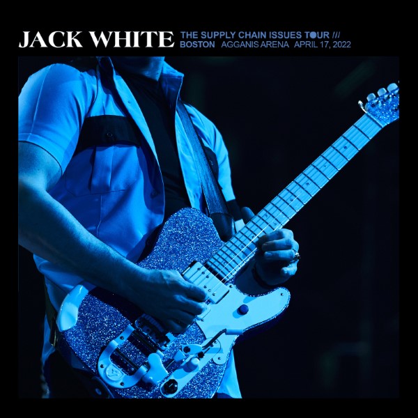 Jack White Live Concert Setlist at Agganis Arena, Boston, MA on 04172022