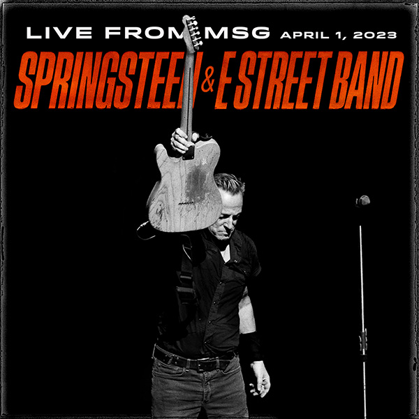 Bruce Springsteen Live Concert Setlist at Live from Madison Square