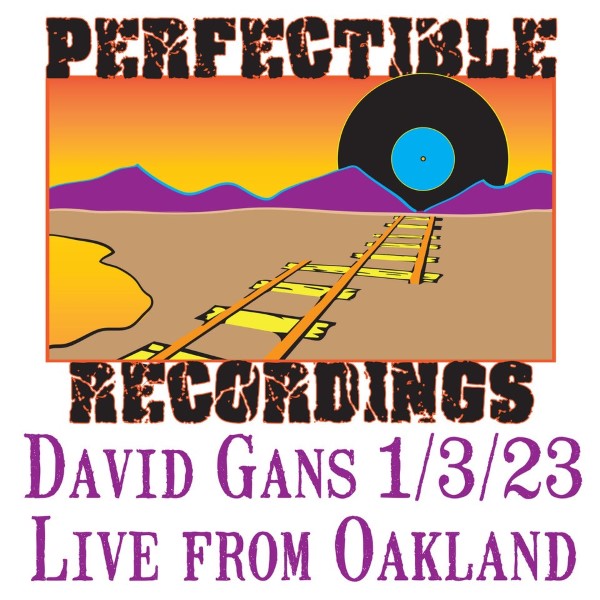 David Gans Live Concert Setlist at Live from Oakland, Oakland, CA on 01